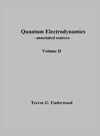 Cover image for Quantum Electrodynamics - annotated sources. Volume II.