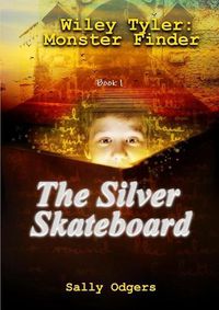 Cover image for The Silver Skateboard