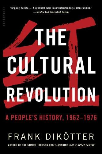Cover image for The Cultural Revolution: A People's History, 1962--1976