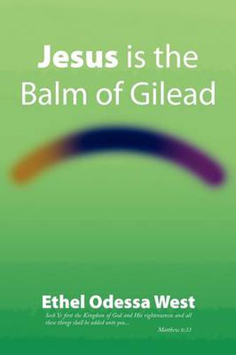 Cover image for Jesus Is the Balm of Gilead