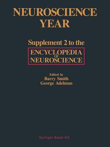 Cover image for Neuroscience Year: Supplement 2 to the Encyclopedia of Neuroscience