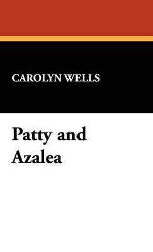 Cover image for Patty and Azalea