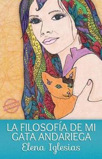 Cover image for La filosofia de mi gata andariega