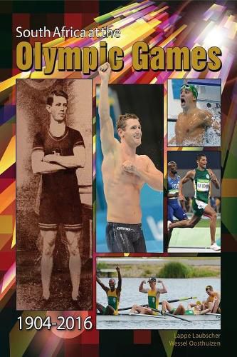 Cover image for South Africa at the Olympic Games 1904 - 2016