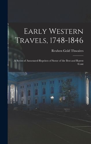 Cover image for Early Western Travels, 1748-1846