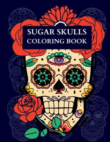 Cover image for Sugar Skulls Coloring Book