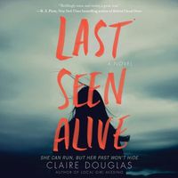 Cover image for Last Seen Alive