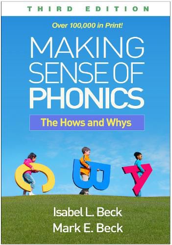 Making Sense of Phonics, Third Edition