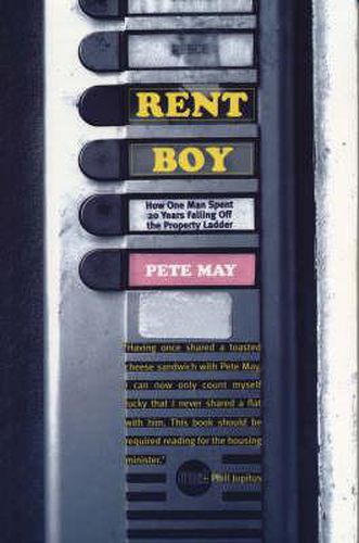 Cover image for Rent Boy: How One Man Spent 20 Years Falling Off the Property Ladder