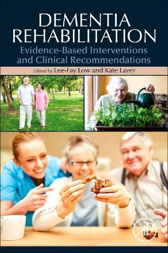 Cover image for Dementia Rehabilitation: Evidence-based Interventions and Clinical Recommendations