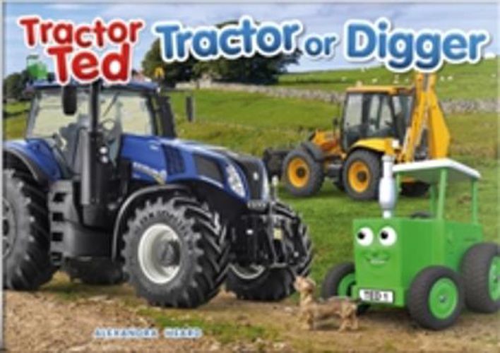 Cover image for Tractor Ted Tractor or Digger?