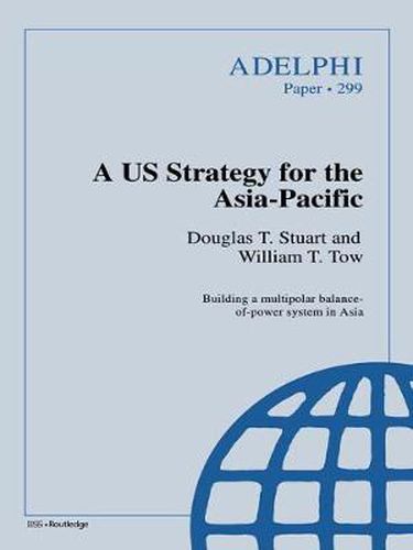 A US Strategy for the Asia-Pacific