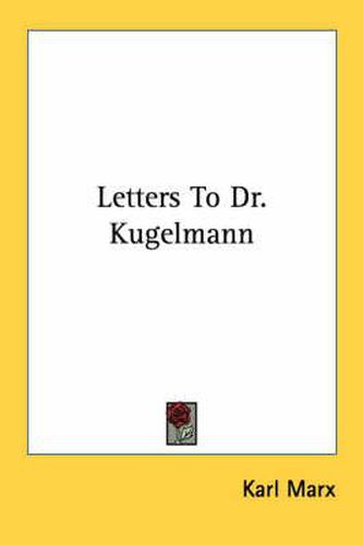 Cover image for Letters to Dr. Kugelmann