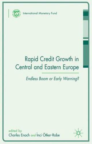 Cover image for Rapid Credit Growth in Central and Eastern Europe: Endless Boom or Early Warning?