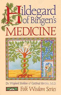 Cover image for Hildegard of Bingen's Medicine