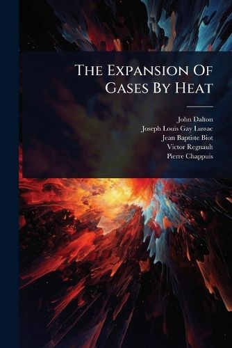 Cover image for The Expansion Of Gases By Heat