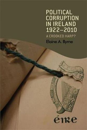 Cover image for Political Corruption in Ireland 1922 - 2010: A Crooked Harp?