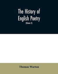 Cover image for The history of English poetry