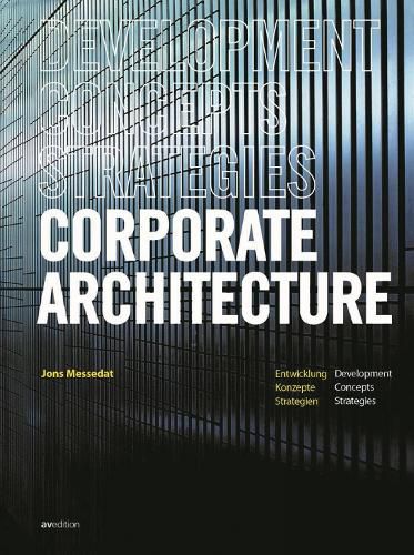 Cover image for Corporate Architecture: Development, Concepts, Strategies