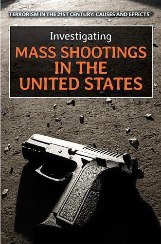 Cover image for Investigating Mass Shootings in the United States