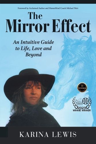 Cover image for The Mirror Effect: An Intuitive Guide to Life, Love and Beyond
