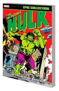 Cover image for Incredible Hulk Epic Collection: The Curing of Dr. Banner