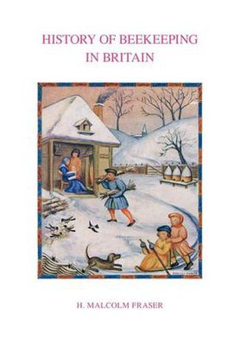 Cover image for History of Bee-Keeping in Britain