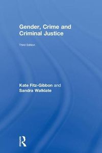 Cover image for Gender, Crime and Criminal Justice