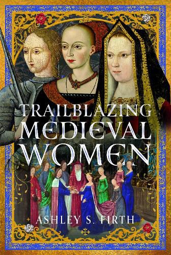 Cover image for Trailblazing Medieval Women