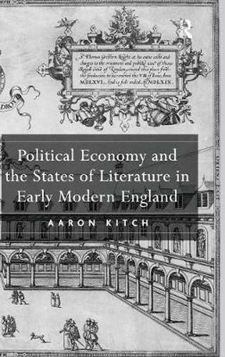 Cover image for Political Economy and the States of Literature in Early Modern England