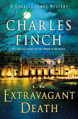 An Extravagant Death: A Charles Lenox Mystery