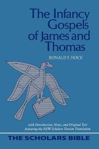 Cover image for The Infancy Gospels of James and Thomas