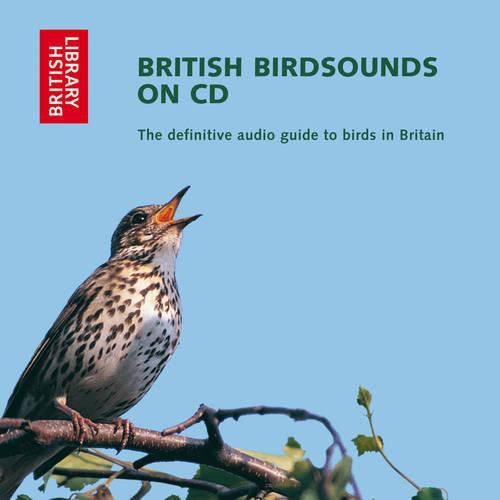 Cover image for British Bird Sounds: The Definitive Audio Guide to Birds in Britain