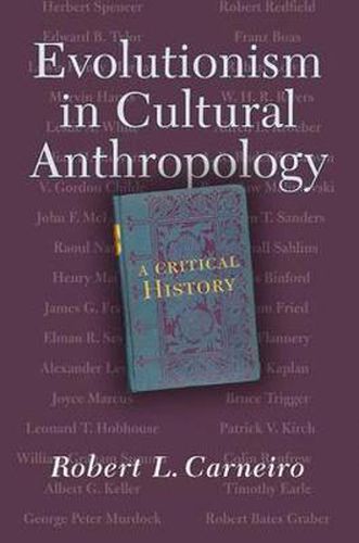 Cover image for Evolutionism In Cultural Anthropology: A Critical History