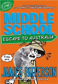 Cover image for Middle School: Escape to Australia