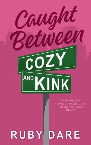 Cover image for Caught Between Cozy and Kink
