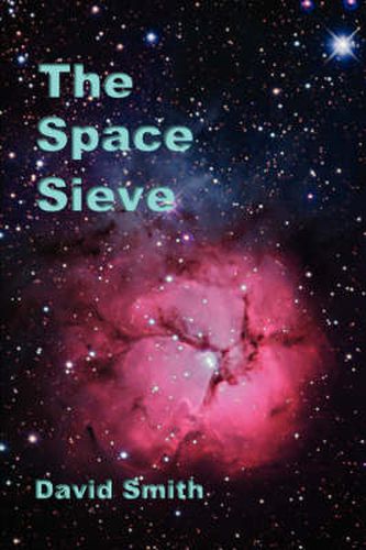 Cover image for The Space Sieve