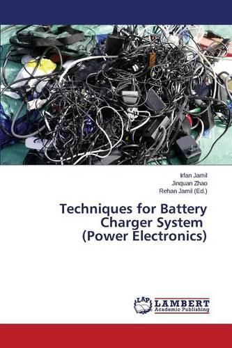 Cover image for Techniques for Battery Charger System (Power Electronics)