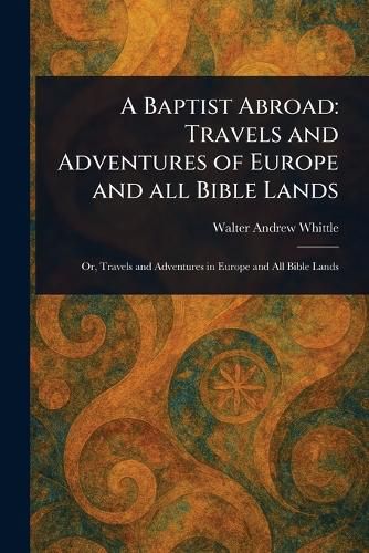 Cover image for A Baptist Abroad