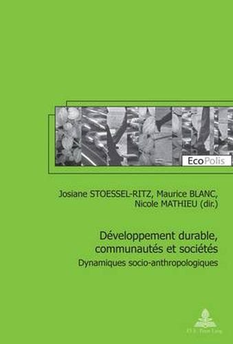 Cover image for Developpement Durable, Communautes Et Societes: Dynamiques Socio-Anthropologiques