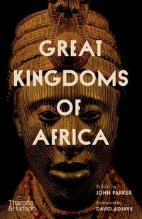 Cover image for Great Kingdoms of Africa