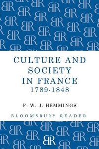 Cover image for Culture and Society in France 1789-1848