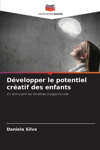 Cover image for Developper le potentiel creatif des enfants