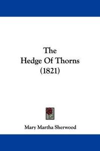 Cover image for The Hedge of Thorns (1821)