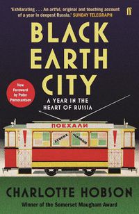 Cover image for Black Earth City: A Year in the Heart of Russia