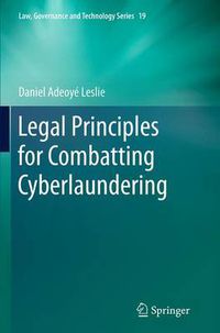 Cover image for Legal Principles for Combatting Cyberlaundering