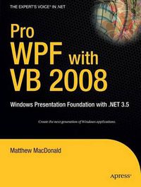 Cover image for Pro WPF with VB 2008: Windows Presentation Foundation with .NET 3.5