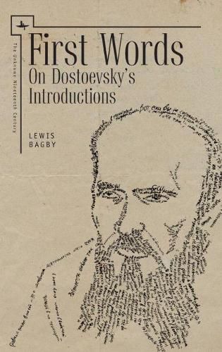 Cover image for First Words: On Dostoevsky's Introductions