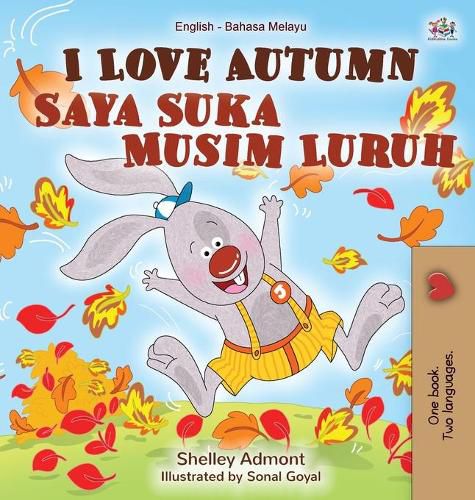 I Love Autumn (English Malay Bilingual Book for Children)