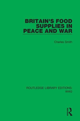 Cover image for Britain's Food Supplies in Peace and War: A Survey prepared for the Fabian Society